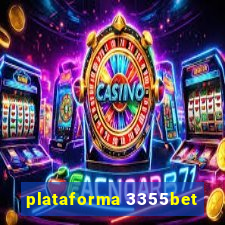 plataforma 3355bet